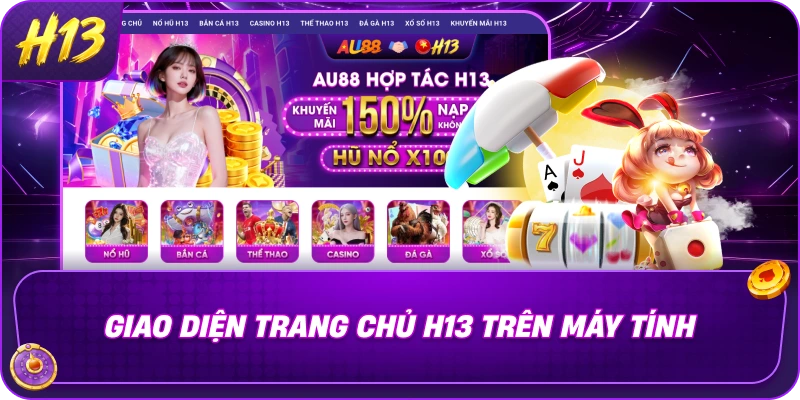 Giao diện trang chủ H13 trên máy tính